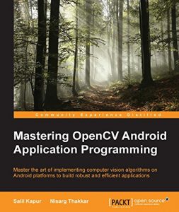 Download Mastering OpenCV Android Application Programming pdf, epub, ebook