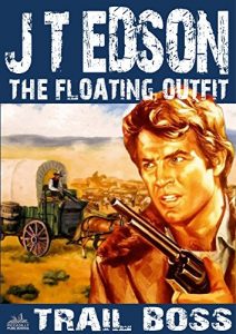 Download Trail Boss (A Floating Outfit Western Book 10) pdf, epub, ebook