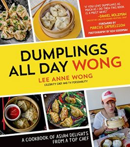 Download Dumplings All Day Wong: A Cookbook of Asian Delights From a Top Chef pdf, epub, ebook