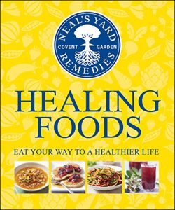 Download Neal’s Yard Remedies Healing Foods (Neals Yard Remedies) pdf, epub, ebook