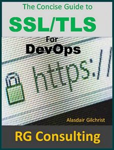 Download A Concise Guide to SSL/TLS for DevOps pdf, epub, ebook