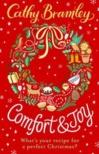 Download Comfort and Joy: A feel-good Christmas short story full of romance and surprises! pdf, epub, ebook