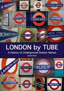 Download London by Tube: A History of Underground Station Names pdf, epub, ebook