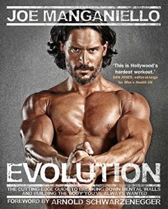 Download Evolution: The Cutting Edge Guide to Breaking Down Mental Walls and Building the Body You’ve Always Wanted pdf, epub, ebook