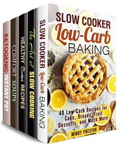 Download Slow and Pressure Cooker Box Set (5 in 1): Amazing Desserts, Soups, Breakfast and Dinners You Can Make in Your Slow Cooker and Instant Pot (Slow Cooker Cookbook) pdf, epub, ebook