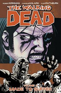 Download The Walking Dead Vol. 8: Made To Suffer pdf, epub, ebook