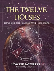 Download The Twelve Houses: Exploring the Houses of the Horoscope pdf, epub, ebook