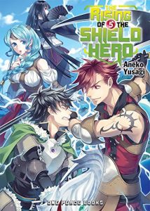 Download The Rising of the Shield Hero Volume 05 pdf, epub, ebook