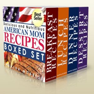 Download Delicious and Nutritious “American Mom” Recipes Boxed Set (Bestselling “American Mom” Recipes Book 5) pdf, epub, ebook