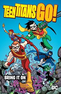 Download Teen Titans Go! (2004-2008): Bring it On pdf, epub, ebook