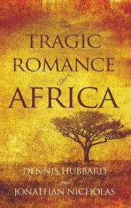 Download The Tragic Romance of Africa: A True Adventure pdf, epub, ebook