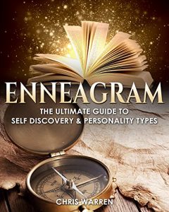 Download Enneagram: The Ultimate Guide to Self-Discovery & Personality Types (Enneagram, Personality types, Self Discovery) pdf, epub, ebook