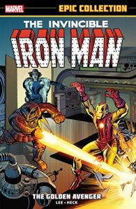 Download Iron Man Epic Collection: The Golden Avenger (Epic Collection: the Invincible Iron Man) pdf, epub, ebook