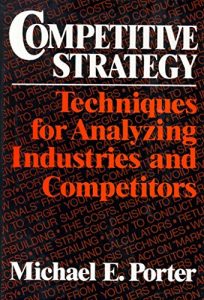 Download Competitive Strategy: Techniques for Analyzing Industries and Competitors pdf, epub, ebook