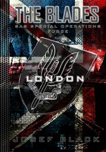 Download The Blades: London (SAS Special Operations Force Book 4) pdf, epub, ebook