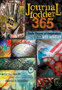 Download Journal Fodder 365: Daily Doses of Inspiration for the Art Addict pdf, epub, ebook