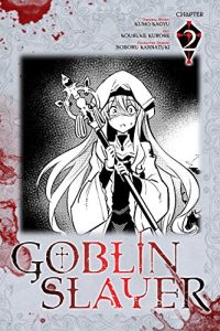 Download Goblin Slayer, Chapter 2 (manga) (Goblin Slayer manga Serial) pdf, epub, ebook