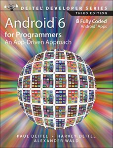 Download Android 6 for Programmers: An App-Driven Approach (Deitel Developer Series) pdf, epub, ebook