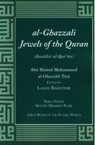 Download al-Ghazzali Jewels of the Quran edited by Laleh Bakhtiar (Great Books of the Islamic World) pdf, epub, ebook